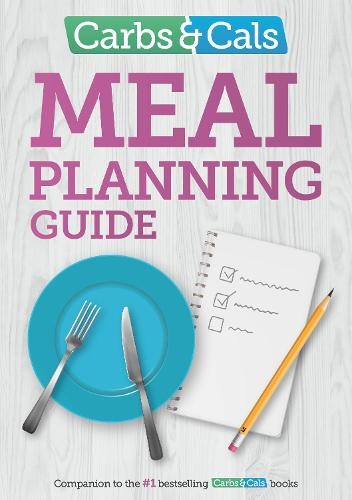 Carbs a Cals Meal Planning Guide