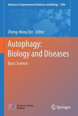 Autophagy: Biology and Diseases