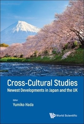 Cross-cultural Studies: Newest Developments In Japan And The Uk