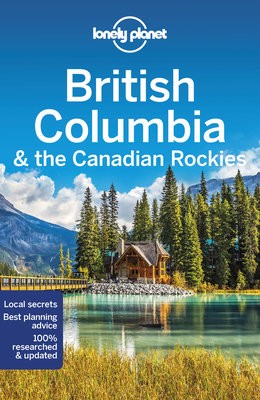 Lonely Planet British Columbia a the Canadian Rockies