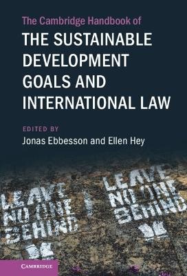 Cambridge Handbook of the Sustainable Development Goals and International Law