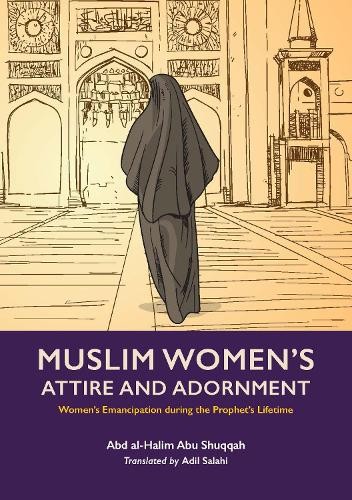 Muslim Woman's Attire and Adornment
