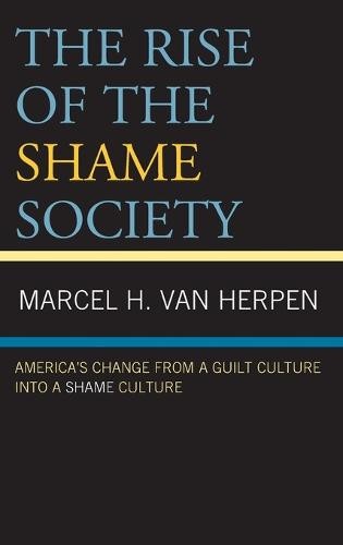 Rise of the Shame Society