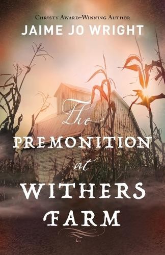 Premonition at Withers Farm