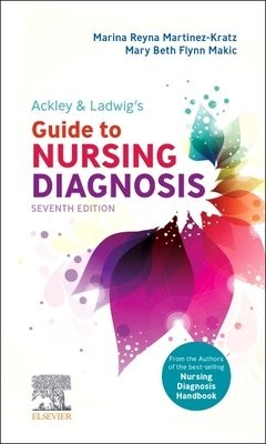 Ackley a Ladwig's Guide to Nursing Diagnosis