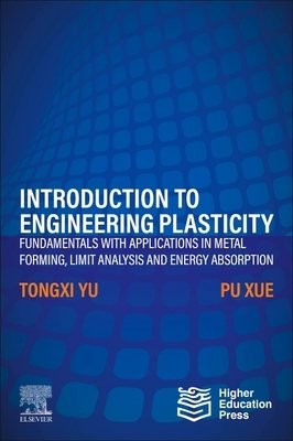Introduction to Engineering Plasticity