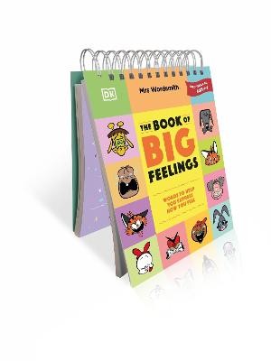Mrs Wordsmith The Book of Big Feelings Ages 4–7 (Early Years a Key Stage 1)