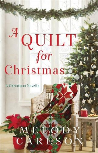 Quilt for Christmas – A Christmas Novella