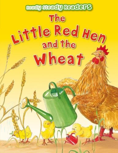 Little Red Hen and the Wheat
