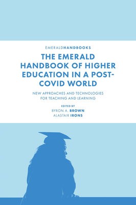 Emerald Handbook of Higher Education in a Post-Covid World