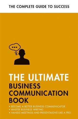 Ultimate Business Communication Book
