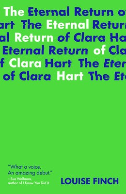 Eternal Return of Clara Hart: Shortlisted for the 2023 Yoto Carnegie Medal for Writing