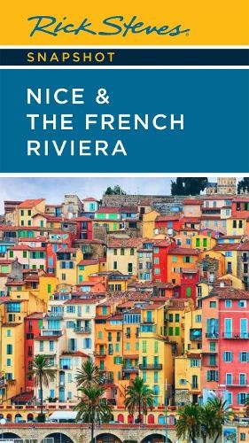 Rick Steves Snapshot Nice a the French Riviera (Third Edition)