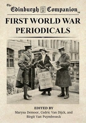 Edinburgh Companion to First World War Periodicals