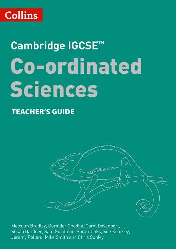 Cambridge IGCSEÂ™ Co-ordinated Sciences Teacher Guide