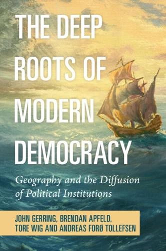 Deep Roots of Modern Democracy