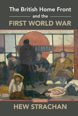 British Home Front and the First World War
