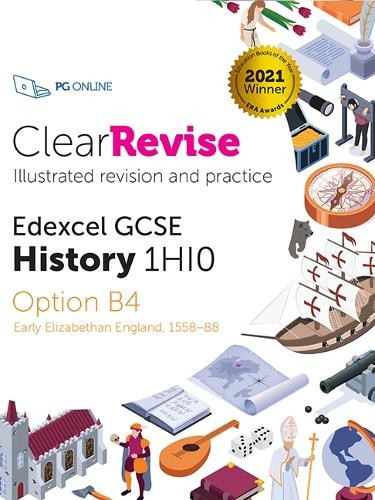 ClearRevise Edexcel GCSE History 1HI0 Early Elizabethan England