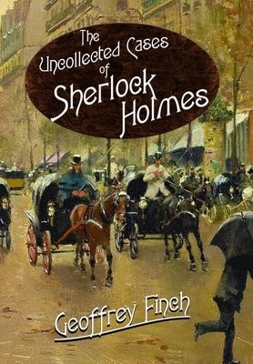 Uncollected Cases of Sherlock Holmes