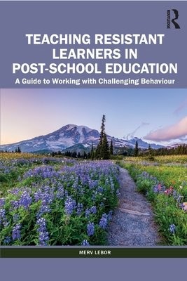Teaching Resistant Learners in Post-School Education