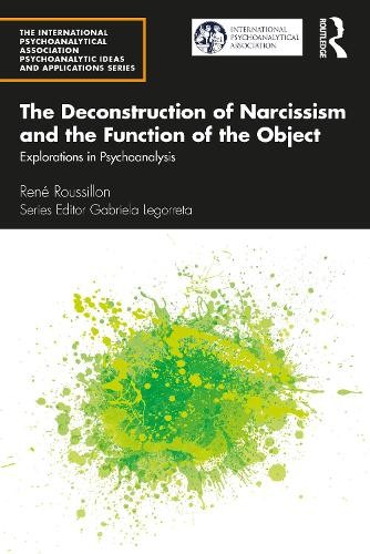 Deconstruction of Narcissism and the Function of the Object