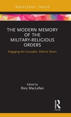 Modern Memory of the Military-religious Orders