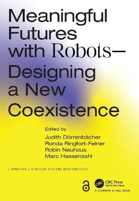 Meaningful Futures with Robots