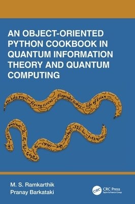 Object-Oriented Python Cookbook in Quantum Information Theory and Quantum Computing