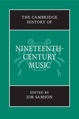 Cambridge History of Nineteenth-Century Music