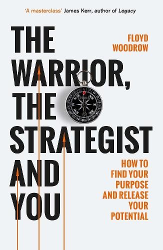 Warrior, Strategist and You