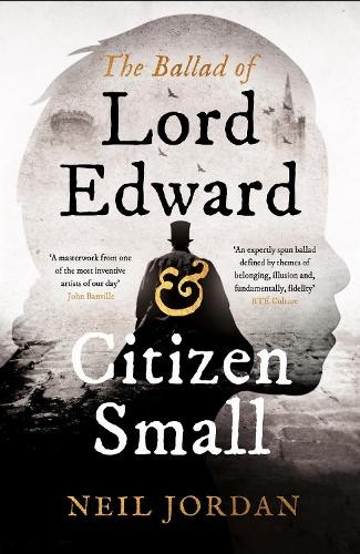 Ballad of Lord Edward and Citizen Small