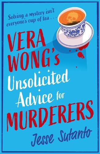 Vera WongÂ’s Unsolicited Advice for Murderers