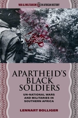 ApartheidÂ’s Black Soldiers