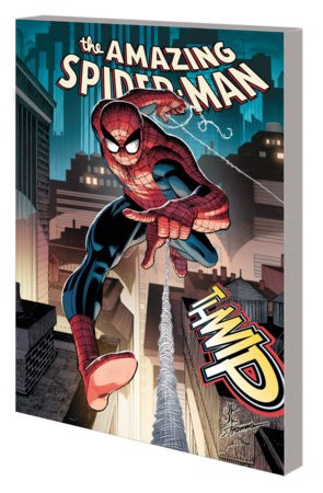 Amazing Spider-man By Wells a Romita Jr. Vol. 1: World Without Love