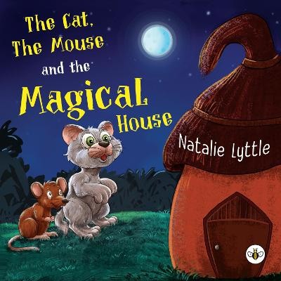 Cat, The Mouse and the Magical House