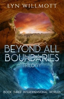 Beyond All Boundaries Trilogy - Book Three