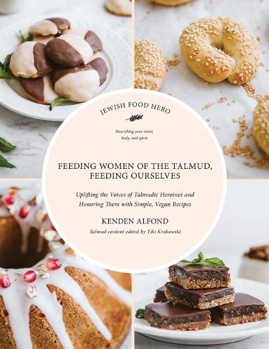 Feeding Women in the Talmud, Feeding Ourselves