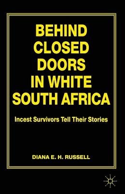Behind Closed Doors in White South Africa
