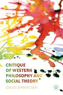 Critique of Western Philosophy and Social Theory