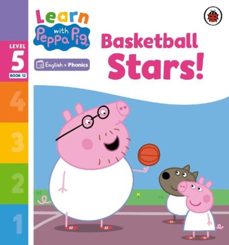 Learn with Peppa Phonics Level 5 Book 12 Â– Basketball Stars! (Phonics Reader)