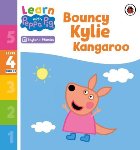 Learn with Peppa Phonics Level 4 Book 20 – Bouncy Kylie Kangaroo (Phonics Reader)