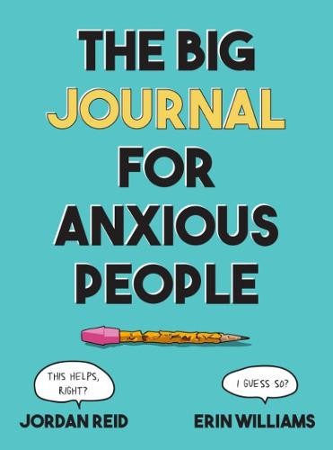 Big Journal for Anxious People