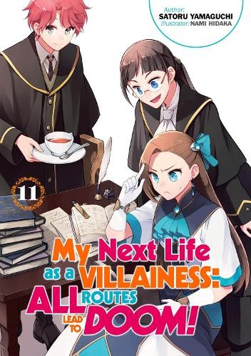 My Next Life as a Villainess: All Routes Lead to Doom! Volume 11