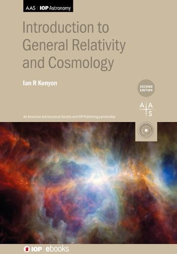 Introduction to General Relativity and Cosmology (Second Edition)