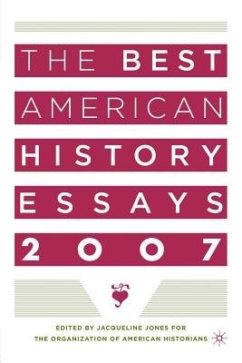 Best American History Essays 2007