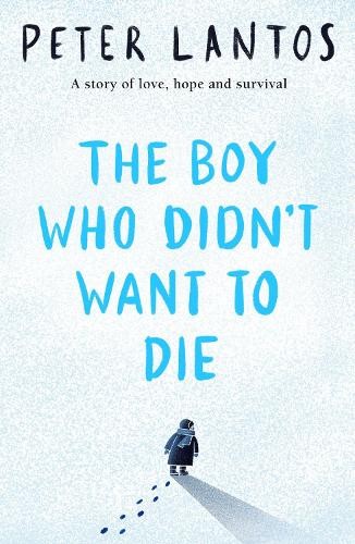 Boy Who Didn't Want to Die