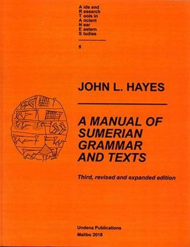 Manual of Sumerian Grammar and Texts