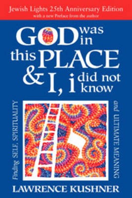 God Was in This Place a I, I Did Not Know - 25th Anniversary Edition