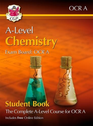 A-Level Chemistry for OCR A: Year 1 a 2 Student Book with Online Edition