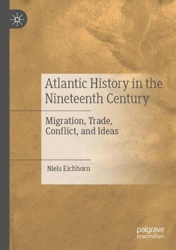 Atlantic History in the Nineteenth Century